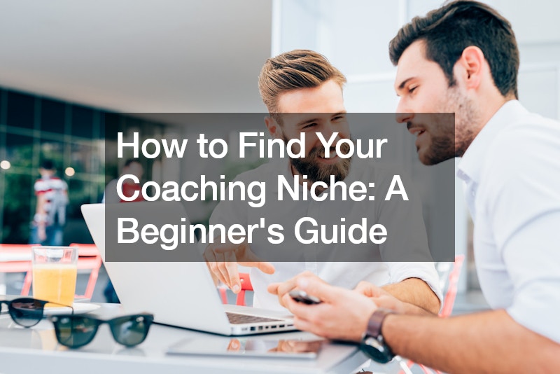 How to Find Your Coaching Niche A Beginners Guide