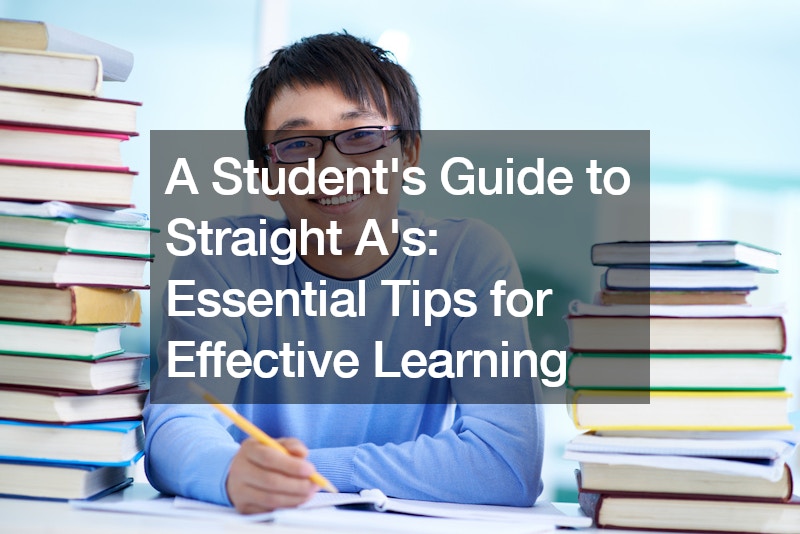 A Students Guide to Straight As Essential Tips for Effective Learning