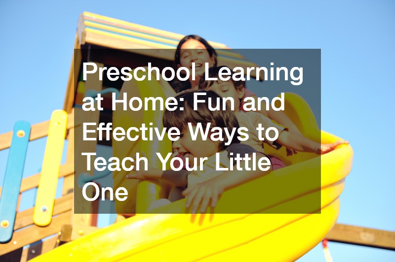 Preschool Learning at Home Fun and Effective Ways to Teach Your Little One